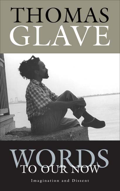 Words to Our Now: Imagination and Dissent,Used