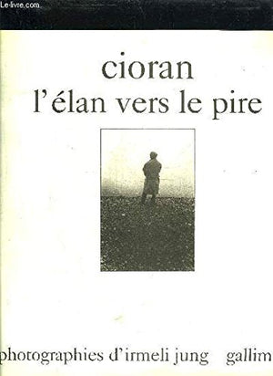 L'ELAN VERS LE PIRE (ALBUMS BEAUX LIVRES),Used
