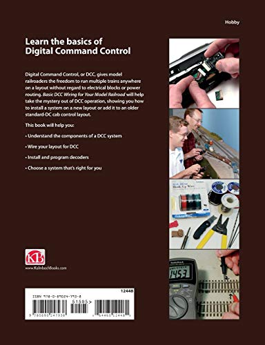 Basic Dcc Wiring For Your Model Railroad: A Beginner'S Guide To Decoders, Dcc Systems, And Layout Wiring