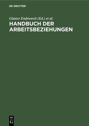 Handbuch der Arbeitsbeziehungen: Deutschland, sterreich, Schweiz (German Edition),Used