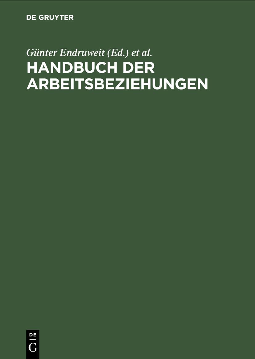 Handbuch der Arbeitsbeziehungen: Deutschland, sterreich, Schweiz (German Edition),Used