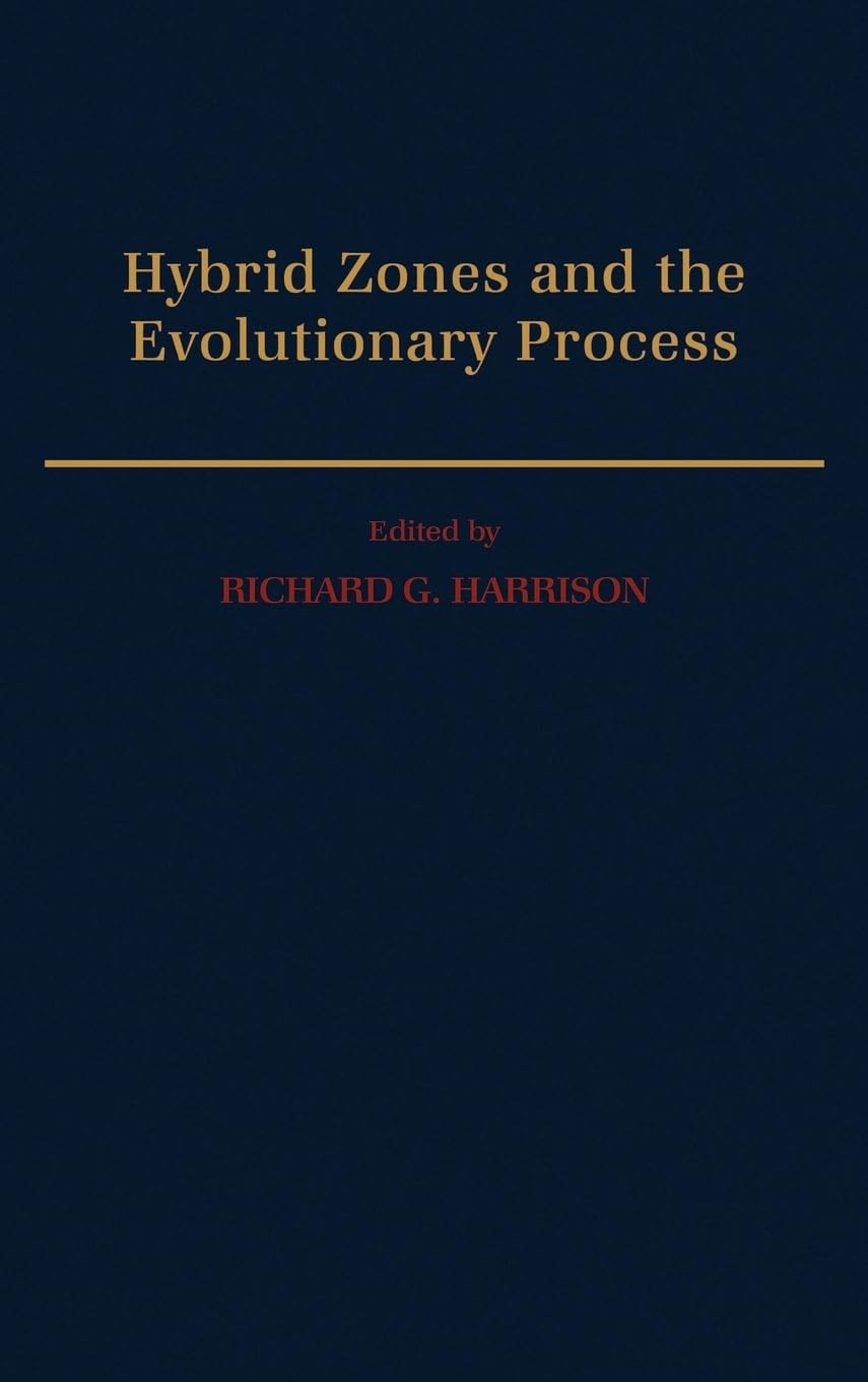 Hybrid Zones and the Evolutionary Process,Used