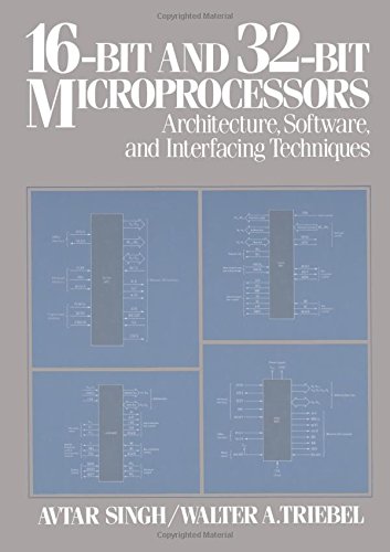 16Bit And 32Bit Microprocessors: Architecture, Software, And Interfacing Techniques-new,New