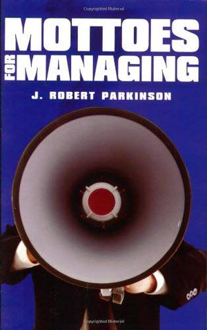 Mottoes for Managing,Used