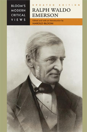 Ralph Waldo Emerson (Bloom's Modern Critical Views (Hardcover)),New