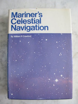 Mariner's celestial navigation, (A Sea nautical book),Used