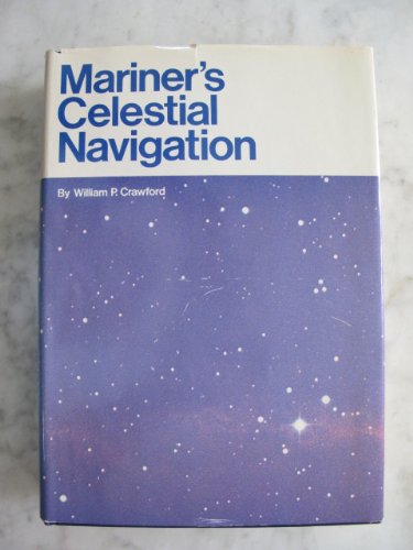 Mariner's celestial navigation, (A Sea nautical book),Used