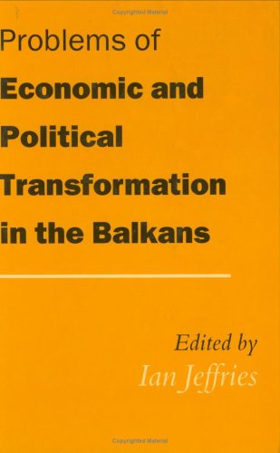 Problems Of Economical And Political Transformation In The Balkans,Used