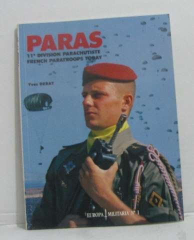Paras: 11 Division Parachutiste French Paratroops Today (Europa Militaria),Used