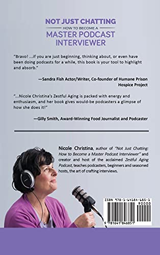 Not Just Chatting: How to Become a Master Podcast Interviewer,Used