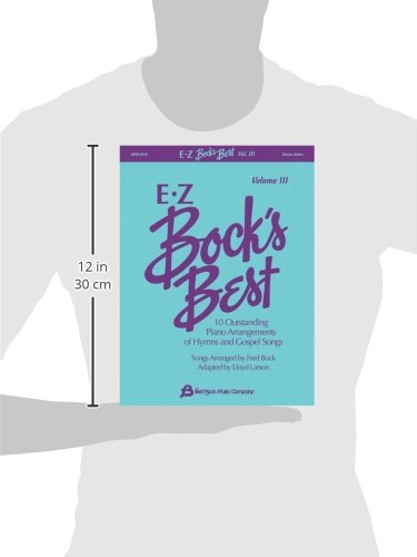 EZ Bock's Best, Volume 3: 10 Outstanding Piano Arrangements of Hymns and Gospel Songs,Used
