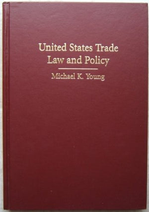 United States Trade Law and Policy,Used