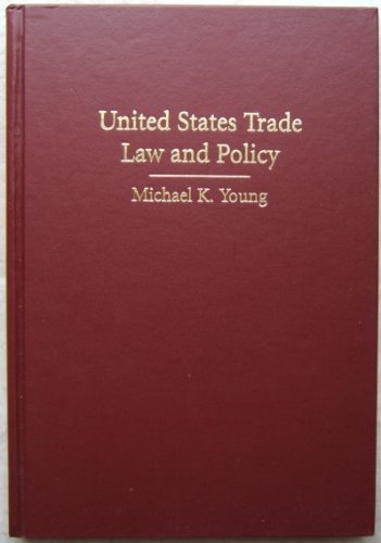 United States Trade Law and Policy,Used