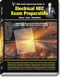 Mike Holt's Illustrated Guide to Electrical NEC Exam Preparation, 2005 Edition w/Answer Key,Used