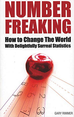 Number Freaking: How to Change the World with Delightfully Surreal Statistics,Used
