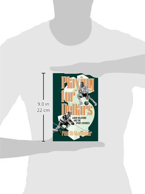 Playing for Dollars: Labor Relations and the Sports Business (Cornell Paperbacks),Used