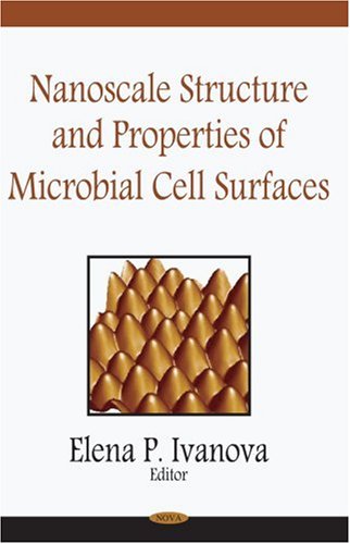 Nanoscale Structure and Properties of Microbial Cell Surfaces,Used