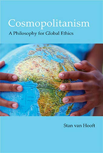 Cosmopolitanism: A Philosophy for Global Ethics,Used