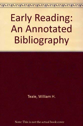 Early Reading: An Annotated Bibliography,Used