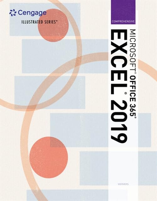 Illustrated Microsoft Office 365 & Excel 2019 Comprehensive (Mindtap Course List),New
