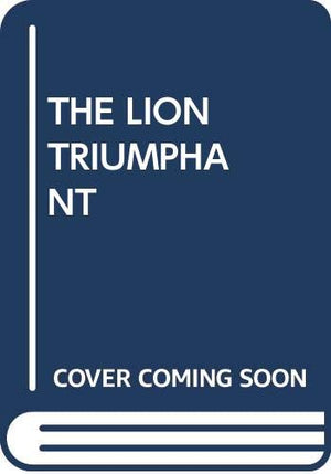 THE LION TRIUMPHANT,Used