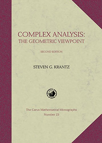 Complex Analysis: The Geometric Viewpoint (Carus Mathematical Monographs, Series Number 23),New