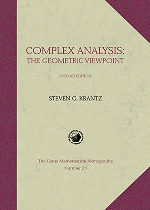 Complex Analysis: The Geometric Viewpoint (Carus Mathematical Monographs, Series Number 23),Used