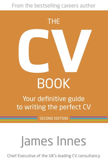 The CV Book: Your Definitive Guide to Writing the Perfect CV,Used