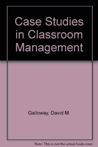 Case Studies in Classroom Management,Used