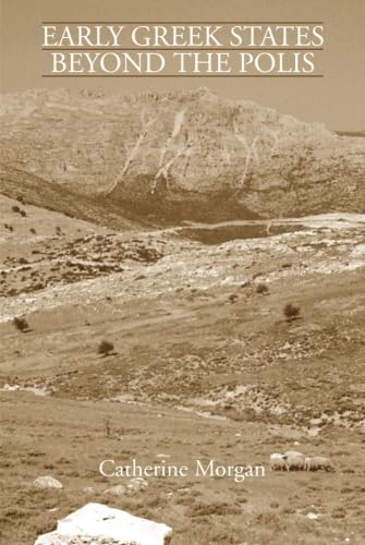 Early Greek States Beyond The Polis,Used