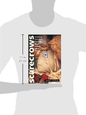 Scarecrows: Making Harvest Figures and Other Yard Folks,Used