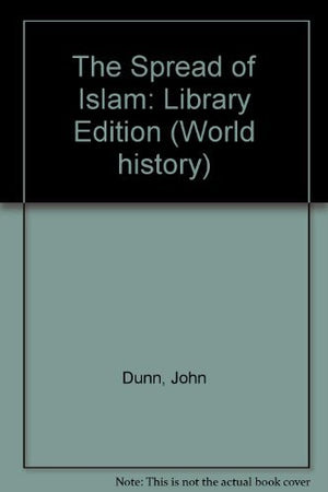 The Spread of Islam (World History Series),Used