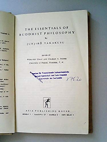 The Essentials Of Buddhist Philosophy.