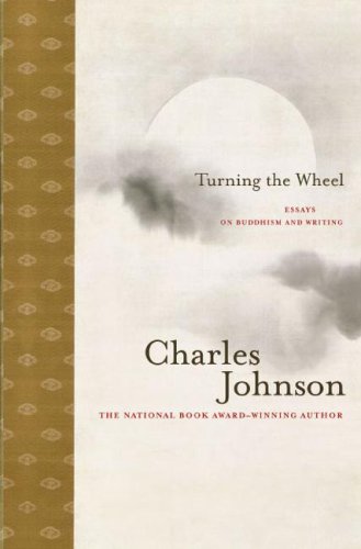 Turning the Wheel: Essays on Buddhism and Writing,Used