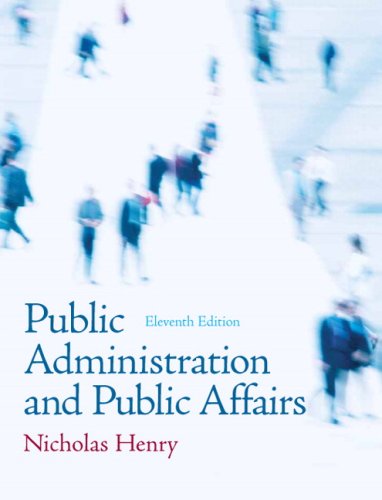 Public Administration and Public Affairs (11th Edition),Used