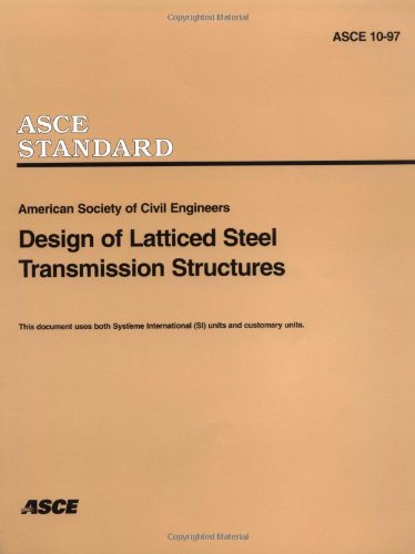 Design of Latticed Steel Transmission Structures,Used