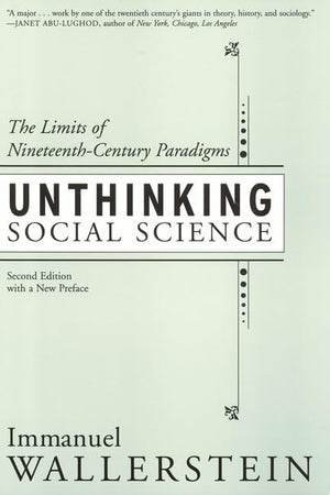 Unthinking Social Science: Limits Of 19Th Century Paradigms,Used