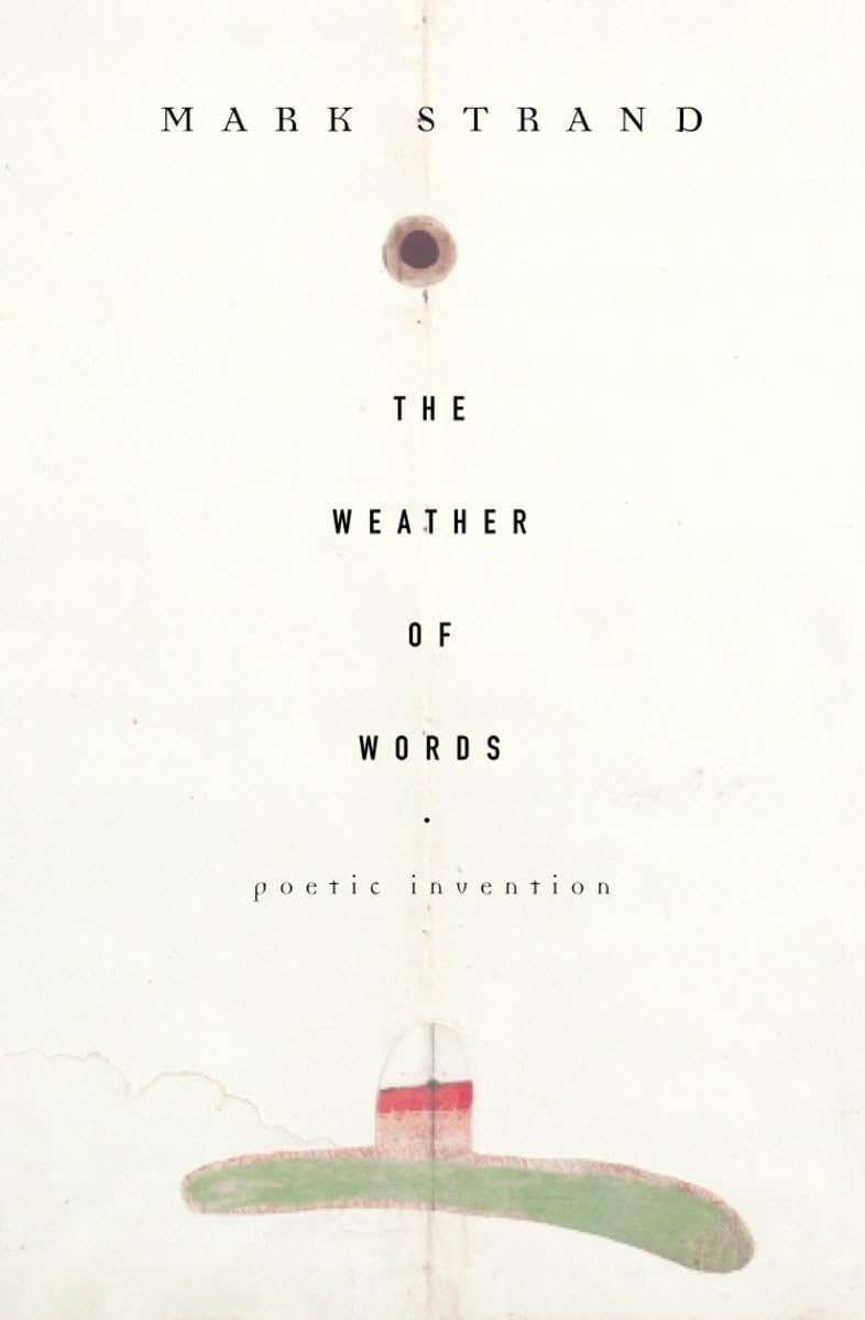 The Weather Of Words: Poetic Inventions