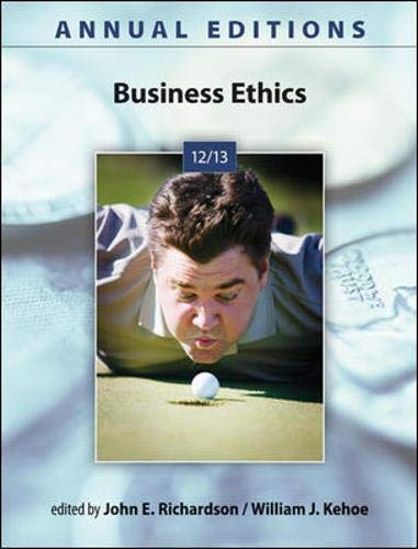 Annual Editions: Business Ethics 12/13,Used
