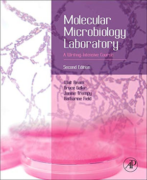 Molecular Microbiology Laboratory: A Writingintensive Course,New