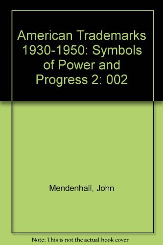 American Trademarks 19301950: Symbols of Power and Progress 2,Used