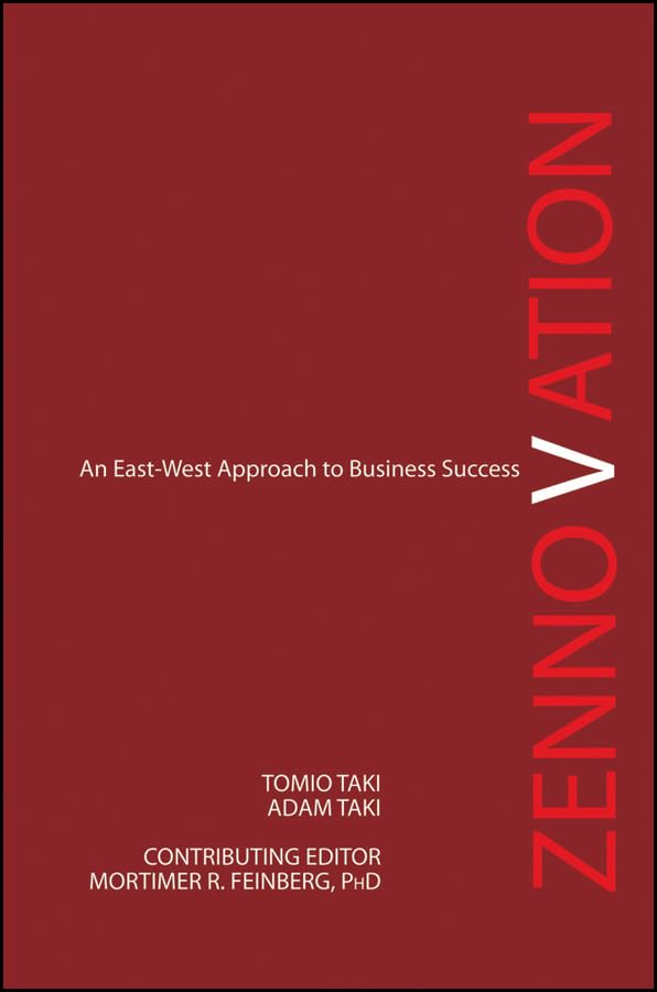 Zennovation: An EastWest Approach to Business Success,Used