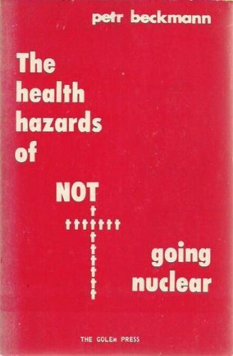 The Health Hazards Of Not Going Nuclear,Used