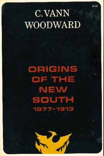 Origins of the New South, 18771913,,Used