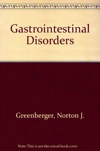 Gastrointestinal disorders: A pathophysiologic approach (Internal medicine series),Used