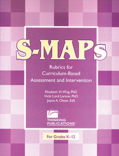 SMaps: Rubrics for CurriculumBased Assessment and Intervention,Used