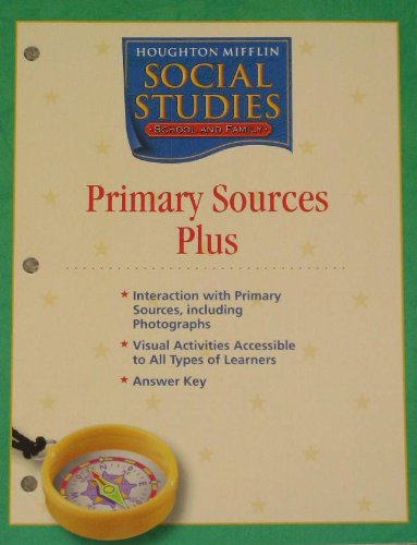 Houghton Mifflin Social Studies: Primary Sources Plus Blackline Masters Grade 1 School and Family,Used