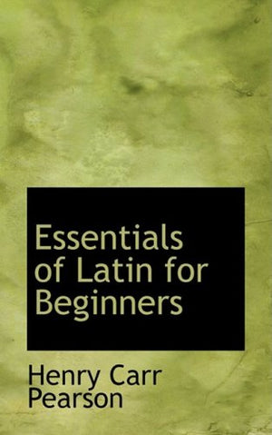 Essentials of Latin for Beginners (English and Latin Edition),New