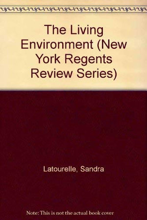 The Living Environment (New York Regents Review Series),Used