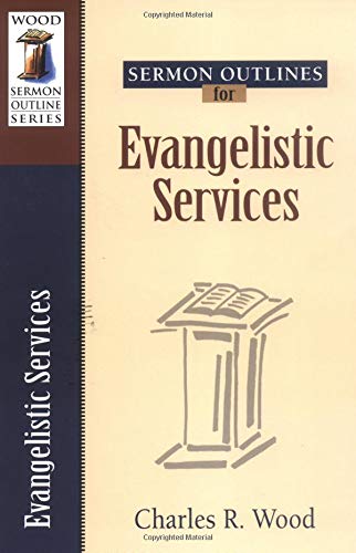 Sermon Outlines for Evangelistic Services (Discover Together Bible Study),Used